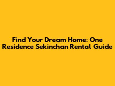 Find Your Dream Home: One Residence Sekinchan Rental Guide