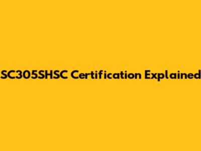 SC305SHSC Certification Explained